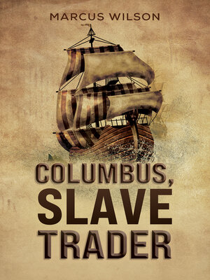 cover image of Columbus, Slave Trader